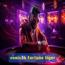 sonic5k fortune tiger